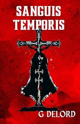 Sanguis Temporis - G Delord - cover