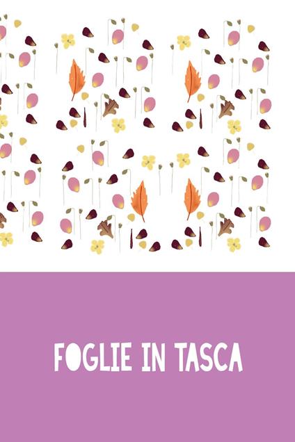 Foglie in tasca - Antonia Teatino - copertina