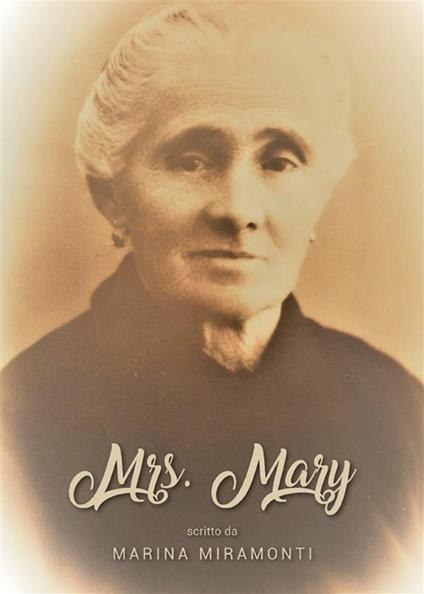 Mrs. Mary - Marina Miramonti - ebook