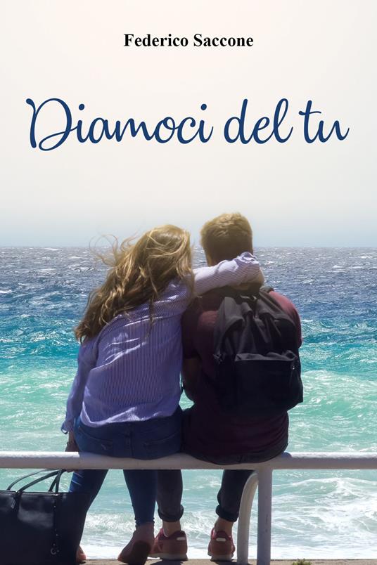 Diamoci del tu - Federico Saccone - copertina