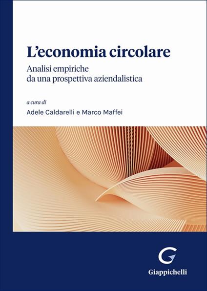 L'economia circolare. Analisi empiriche da una prospettiva aziendalistica - copertina