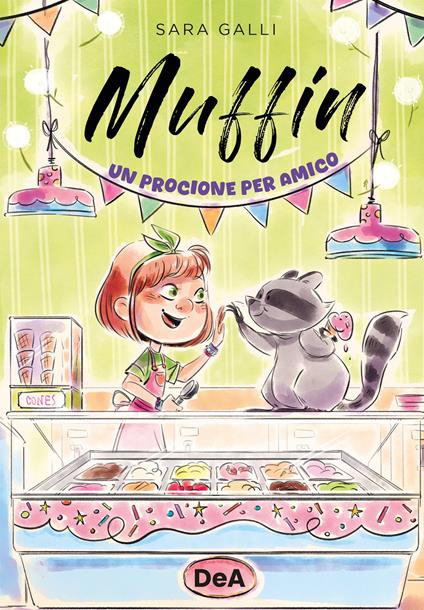 Muffin. Un procione per amico - Sara Galli - ebook