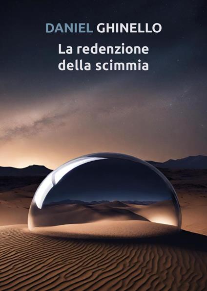 La redenzione della scimmia - Daniel Ghinello - copertina