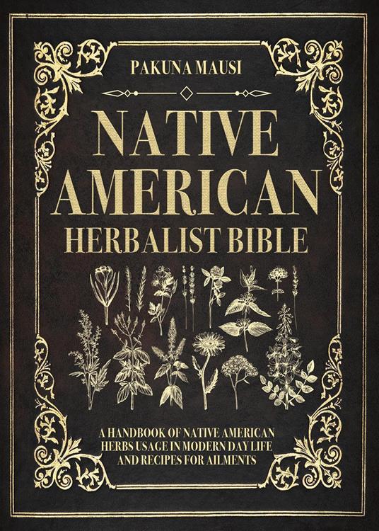 Native American herbalist Bible - Pakuna Mausi - copertina