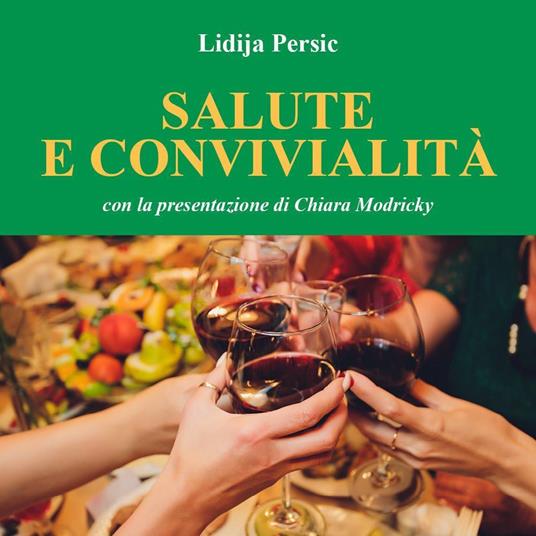 Salute e convivialità - Lidija Persic - copertina