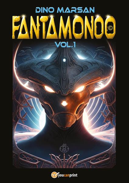 Fantamondo. Ediz. illustrata. Vol. 1 - Dino Marsan - copertina