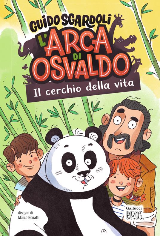 Il cerchio della vita. L'arca di Osvaldo. Ediz. illustrata - Guido Sgardoli - copertina