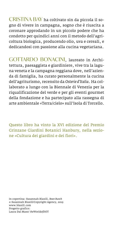 Il giardiniere goloso. Le erbe e gli ortaggi che val la pena di coltivare in casa o nell'orto. Oltre 400 ricette - Cristina Bay,Gottardo Bonacini - 3