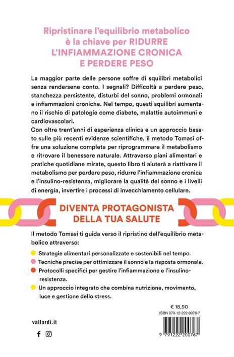 La rivoluzione del metabolismo. Il protocollo metabolico contro infiammazione e insulino-resistenza per prevenire le malattie, rallentare l’invecchiamento e perdere peso - Cristina Tomasi - 5