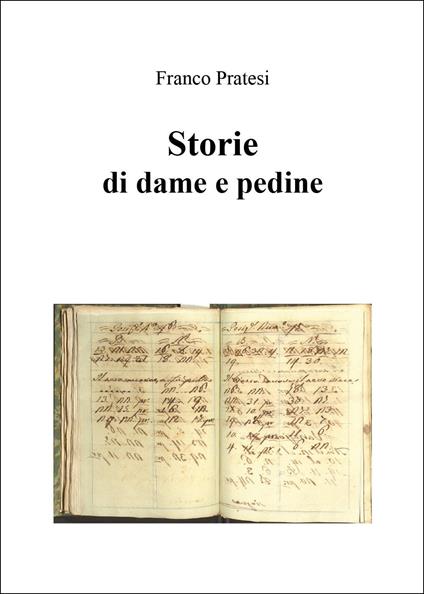 Storie di dame e pedine - Franco Pratesi - copertina