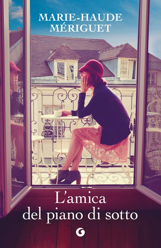 L' amica del piano di sotto - Marie-Haude Mériguet,Sofia Dilaghi - ebook