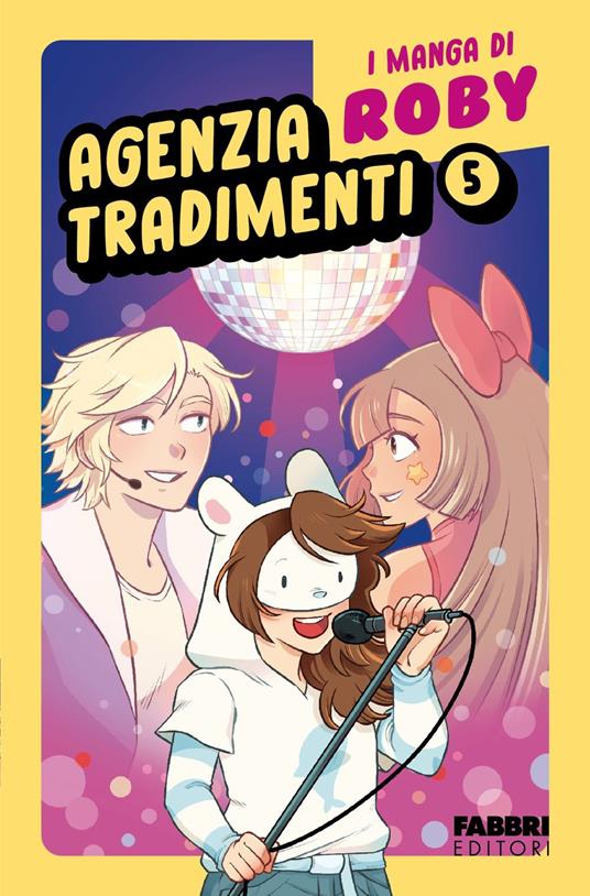 Agenzia tradimenti. I manga di Roby. Vol. 5 - Roby - copertina