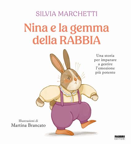 Nina e la gemma della rabbia. Ediz. a colori - Silvia Marchetti - copertina