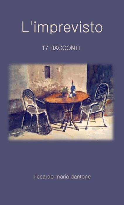 L' imprevisto - Riccardo Maria Dantone - ebook