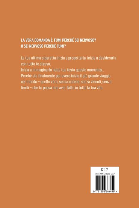 Come smettere di fumare senza nemmeno volerlo - Roberto Elvis Corvetta - 3