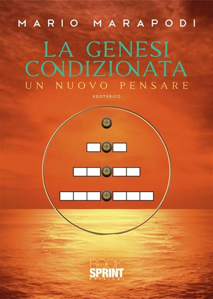 La genesi condizionata - Mario Marapodi - ebook