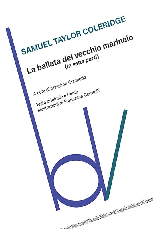 La ballata del vecchio marinaio. Testo inglese a fronte. Ediz. illustrata - Samuel Taylor Coleridge - copertina