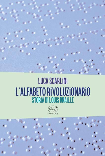 L'alfabeto rivoluzionario - Luca Scarlini - copertina