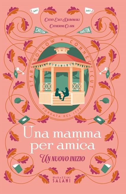Una mamma per amica. Un nuovo inizio - Catherine Clark,Cathy East Dubowski - ebook
