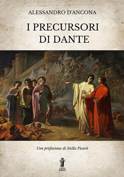 Il precursori di Dante - Alessandro D'Ancona - ebook