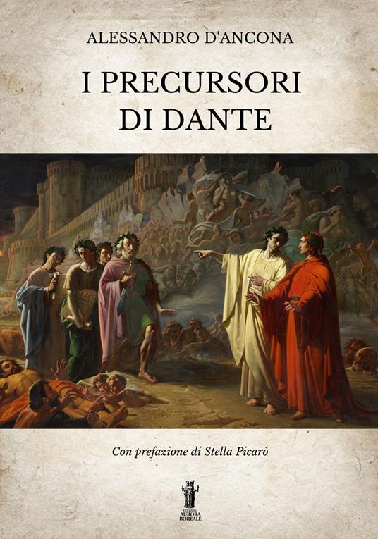 Il precursori di Dante - Alessandro D'Ancona - ebook