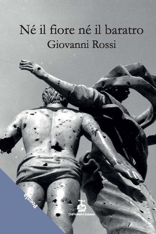Né il fiore né il baratro - Giovanni Rossi - copertina