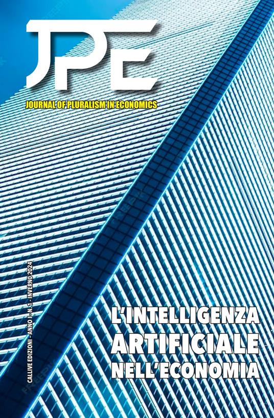 Journal of pluralism in Economics (2024). Ediz. multilingue. Vol. 1: L' intelligenza artificiale nell'economia - copertina