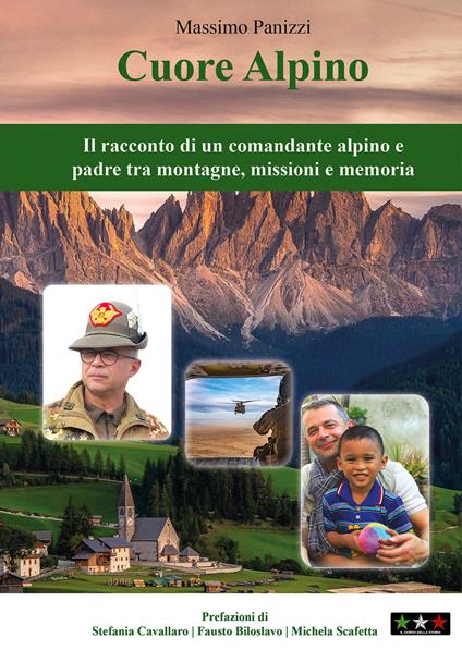 Cuore alpino. Il racconto di un comandante alpino e padre tra montagne, missioni e memoria - Massimo Panizzi - copertina