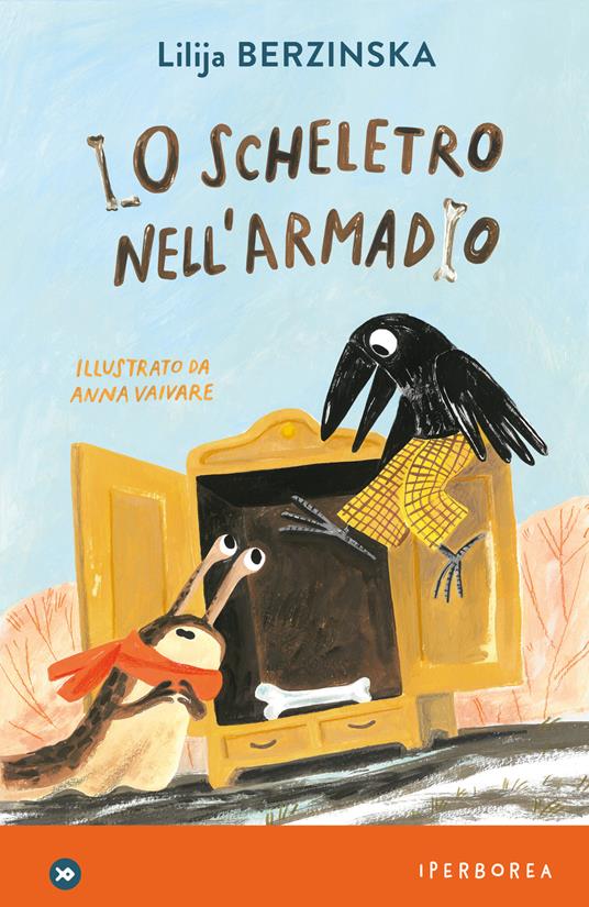 Lo scheletro nell'armadio - Lilija Berzinska,Anna Vaivare,Margherita Carbonaro,Rita Tura - ebook