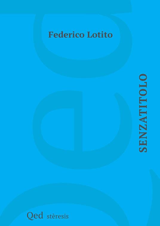 Senzatitolo - Federico Lotito - copertina