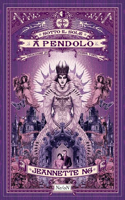 Sotto il sole a pendolo - Jeannette Ng,Chiara Puntil - ebook
