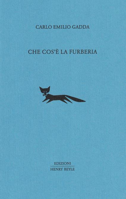 Che cos'è la furberia - Carlo Emilio Gadda - copertina