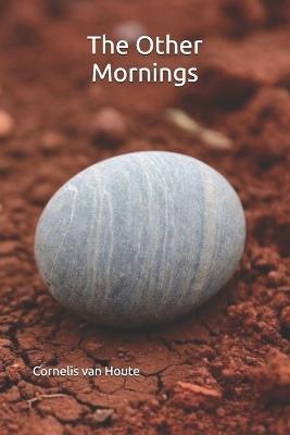 The Other Mornings - Cornelis Van Houte - cover