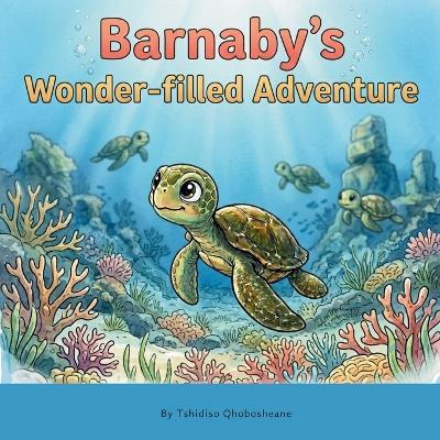 Barnaby's Wonder-filled Adventure - Tshidiso Qhobosheane,Tshidiso X Qhobosheane - cover