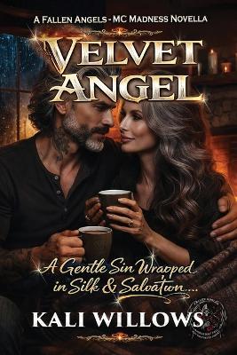 Velvet Angel: A Fallen Angels - MC Madness Novella - Kali Willows - cover