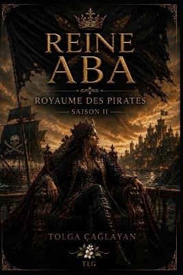 Reine ABA: Saison II - Tolga ÇaĞlayan - cover