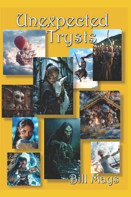 Unexpected Trysts: Case of the Pleasant Plague - Bill Mays - cover