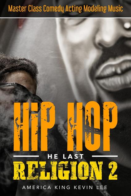 Hip Hop the Last Religion 2