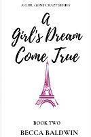A Girl's Dream Come True - Becca Baldwin - cover