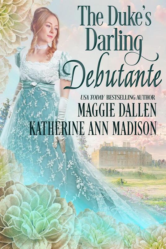 The Duke's Darling Debutante