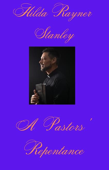 A Pastor's Repentance
