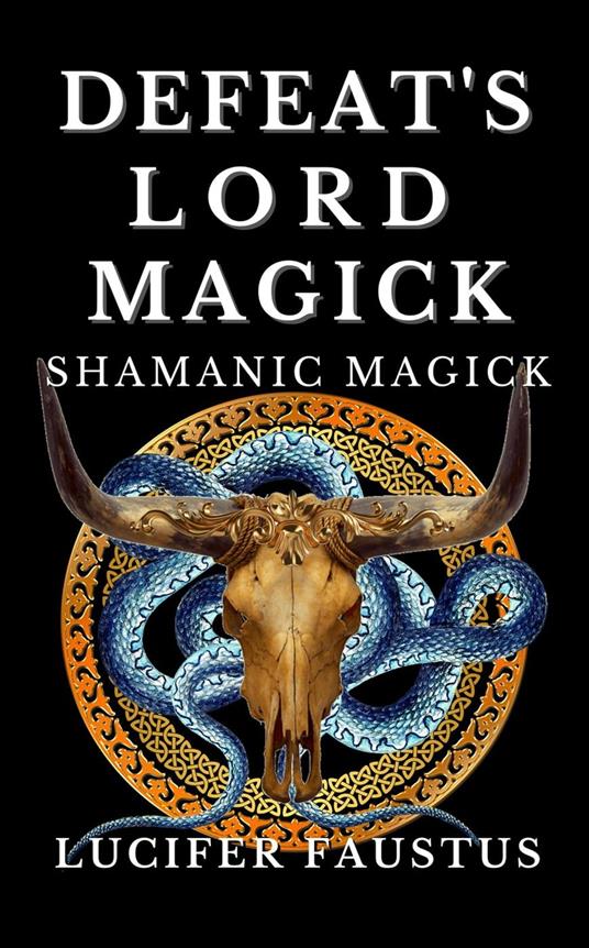 Defeat's Lord Magick