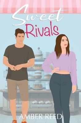 Sweet Rivals: A Spicy Small Town Beach Romcom - Amber Reed - cover