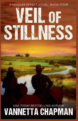Veil of Stillness - Vannetta Chapman - cover