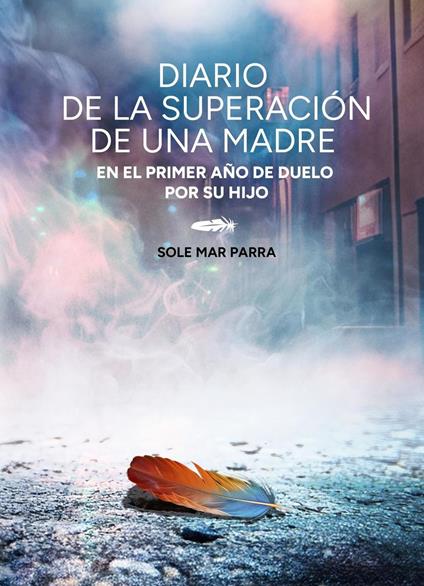 Diario de la superacion de una madre