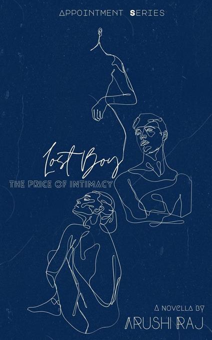 Lost Boy: The Price of Intimacy