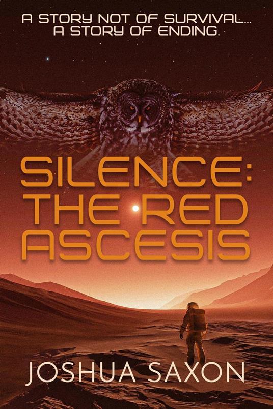 Silence: The Red Ascesis