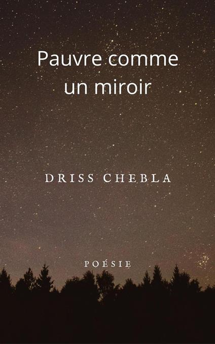 Pauvre comme un miroir