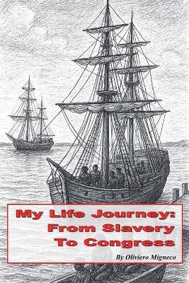 From Slavery to Congress - Oliviero Migneco - cover