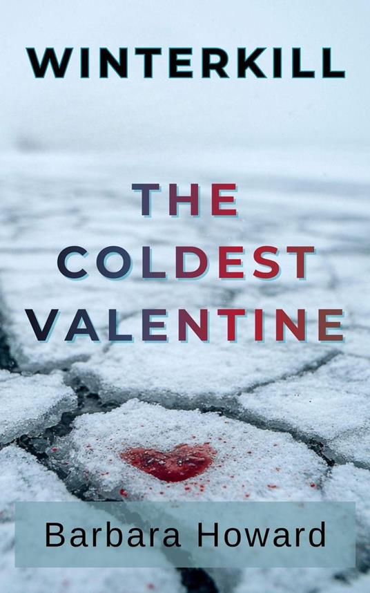 The Coldest Valentine